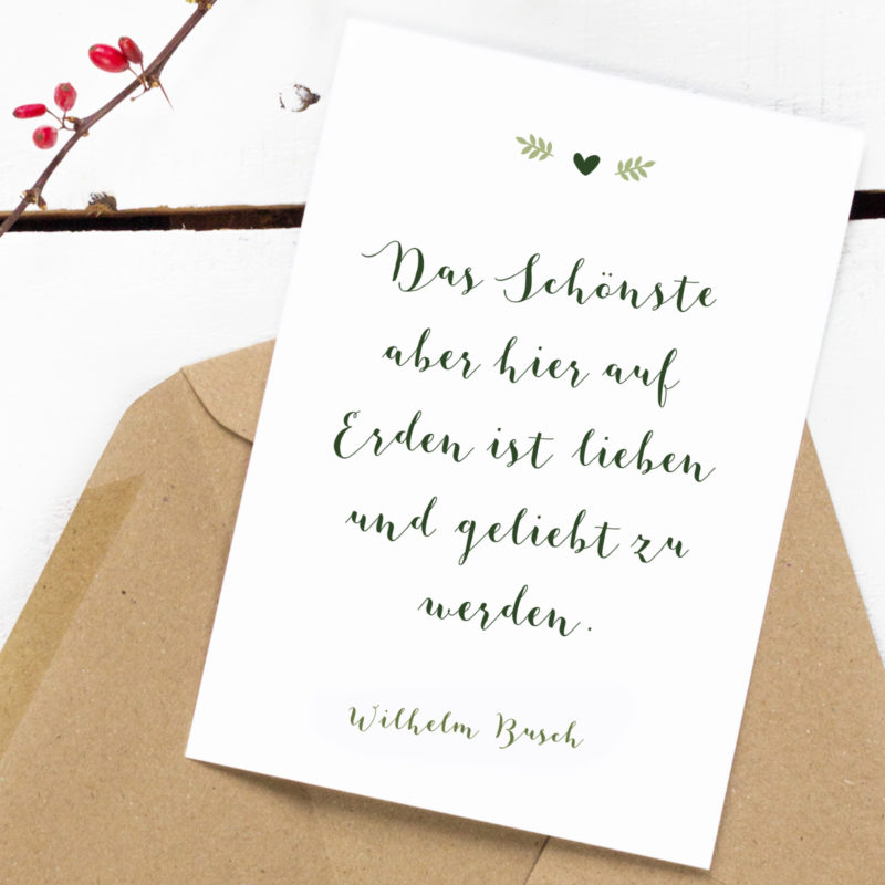 Postkarte “Das schönste hier auf Erden ist lieben und geliebt zu werden